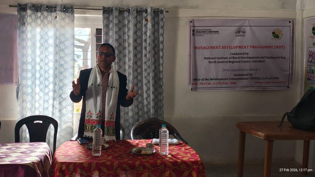 Training on Management Development Programe (Sponsoerd:DC-MSME,GoI) at Barhampur,Nagaon,Assam, February 23-27, 2026 1